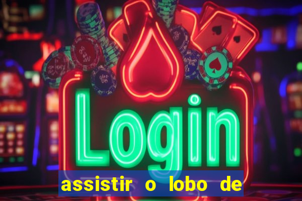 assistir o lobo de wall street topflix